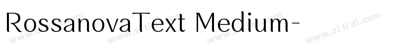 RossanovaText Medium字体转换